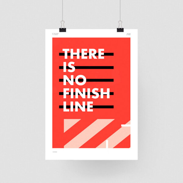 There is no finish line