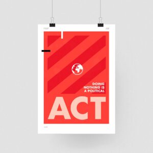 Doing nothing is a political act