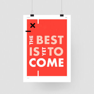 The best is yet to come