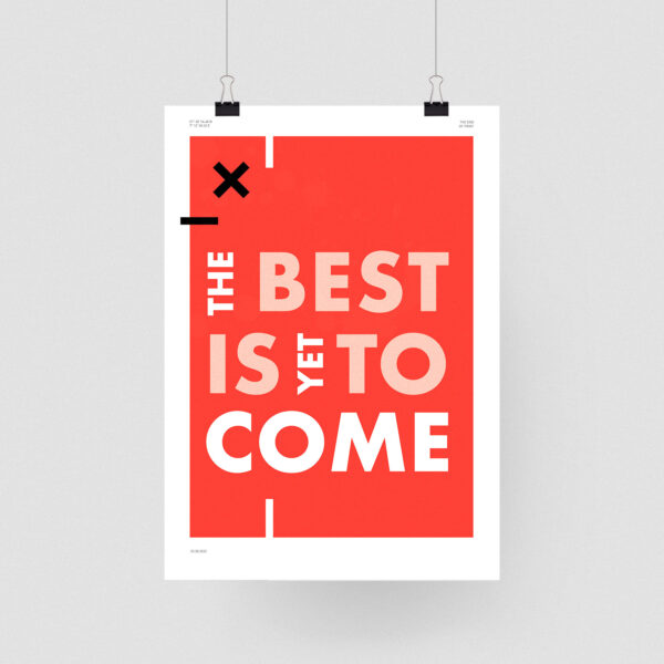 The best is yet to come