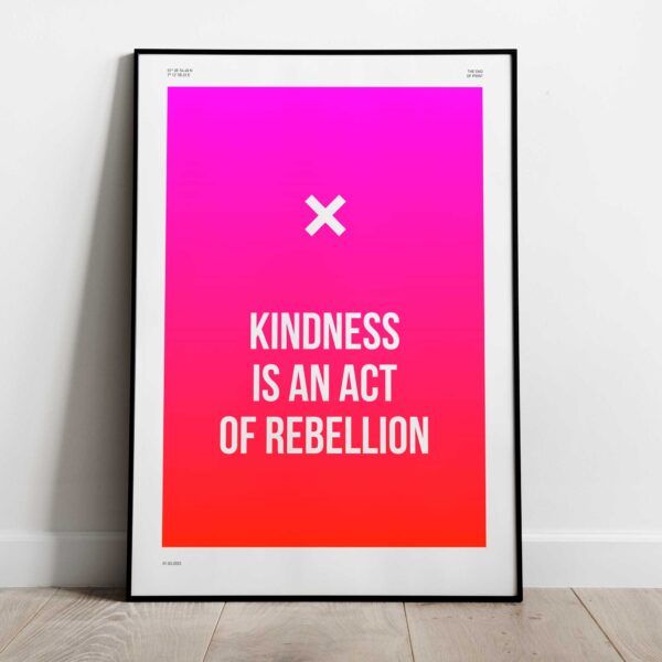 Designposter Kindness is an act of rebellion – Bild 2
