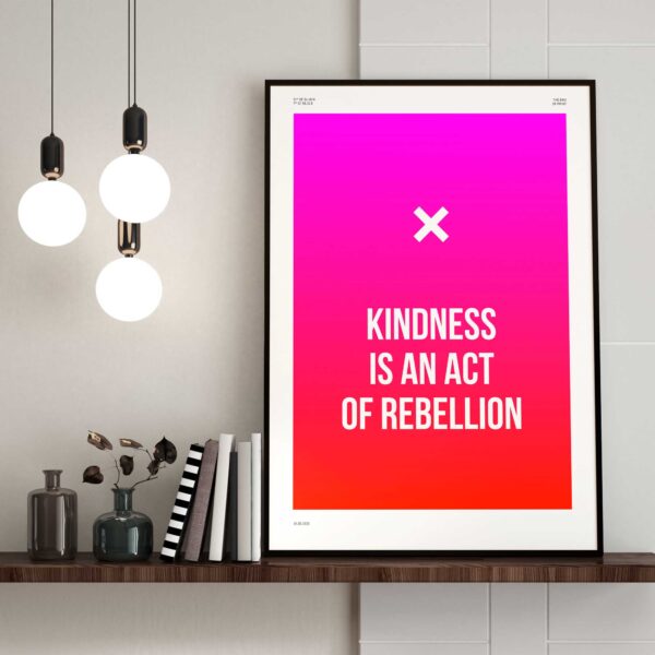 Designposter Kindness is an act of rebellion – Bild 3